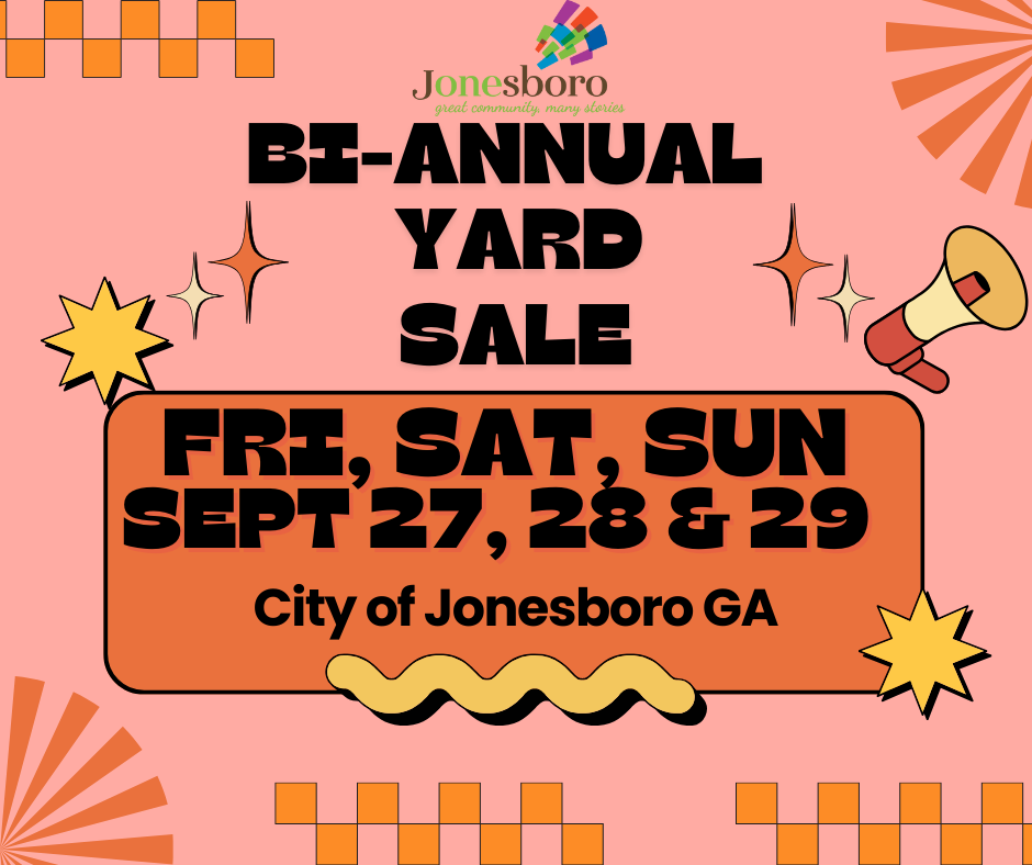 The City of Jonesboro GA will be hosting its bi-annual yard sale.